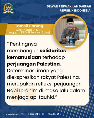 Dalam Khutbah Idul Adha, Wakil Ketua DPD RI Tamsil Linrung Serukan Solidaritas Palestina